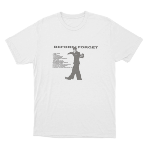 Before I Forget Silhouette Unisex T Shirt White